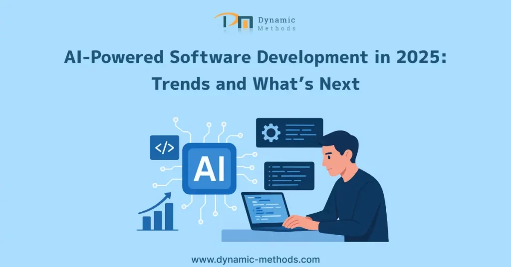AI-powered software development in 2025 with future trends and innovations by Dynamic Methods